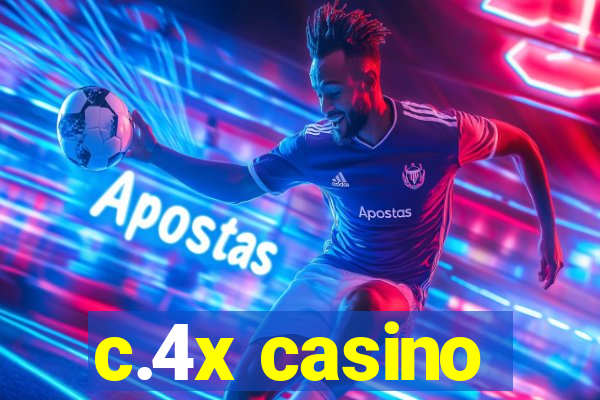 c.4x casino
